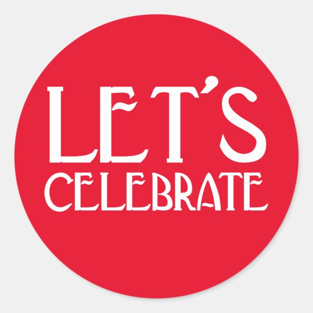 Let's Celebrate Red Art Deco Birthday Classic Round Sticker (Front)