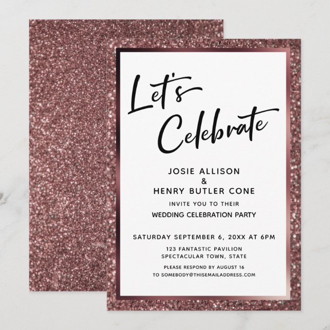 Let's Celebrate Rose Gold Glitter Reception-Only Invitation (Front/Back)