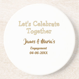 Let's celebrate together engagement party namdate coaster