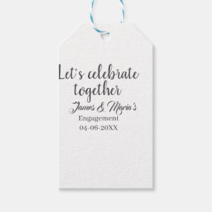 Let's celebrate together engagement party namdate  gift tags