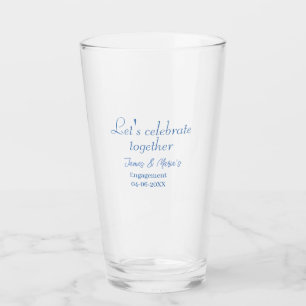 Let's celebrate together engagement party namdate glass