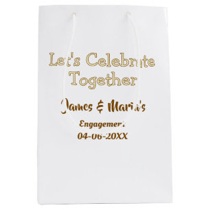 Let's celebrate together engagement party namdate  medium gift bag