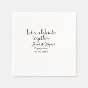 Let's celebrate together engagement party namdate napkin