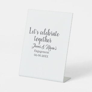 Let's celebrate together engagement party namdate pedestal sign