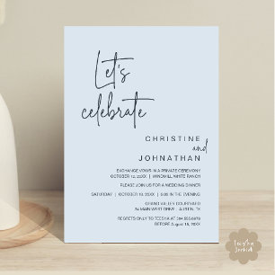 Let's Celebrate, Wedding Elopement Party Dinner Invitation