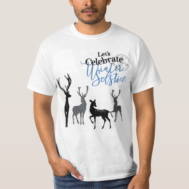 Let's Celebrate Winter Solstice Tshirt (Front)