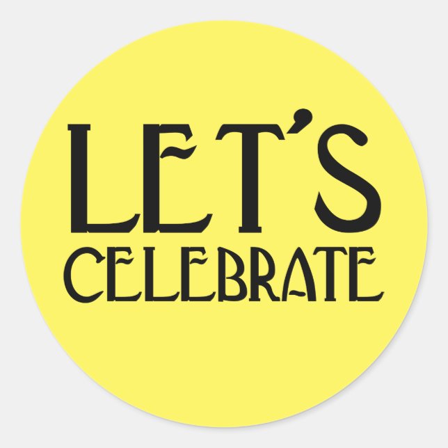Let's Celebrate Yellow Art Deco Birthday Classic Round Sticker (Front)