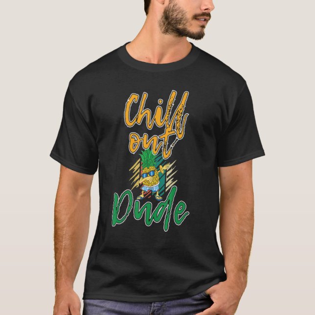 Lets Chill Out Dude  Women Hangout Pineapple Love T-Shirt (Front)