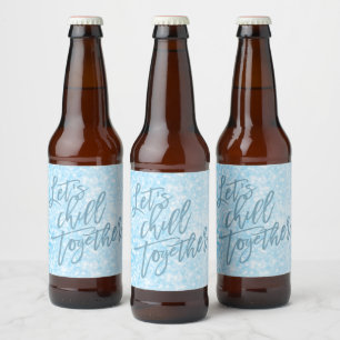 Let's Chill Together   Trendy Ice Blue Beer Bottle Label
