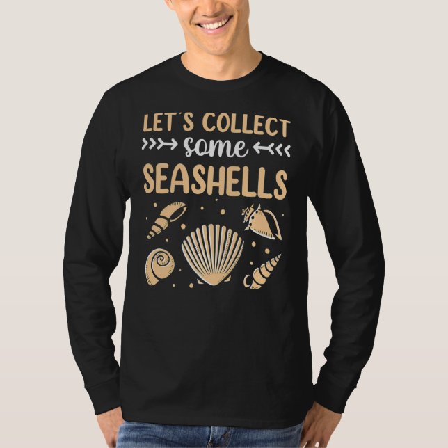 Let's Collect Some Seashells Seashell Beach T-Shirt (Front)