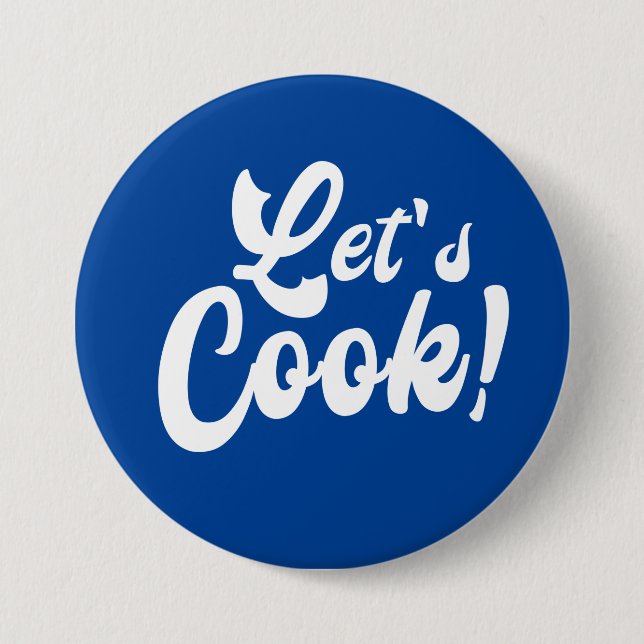 Let's Cook 7.5 Cm Round Badge (Front)