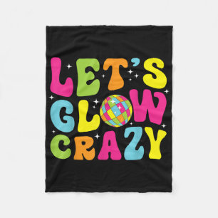 Lets Crazy Retro Birthday Party Glowing 80s 90s Gr Fleece Blanket