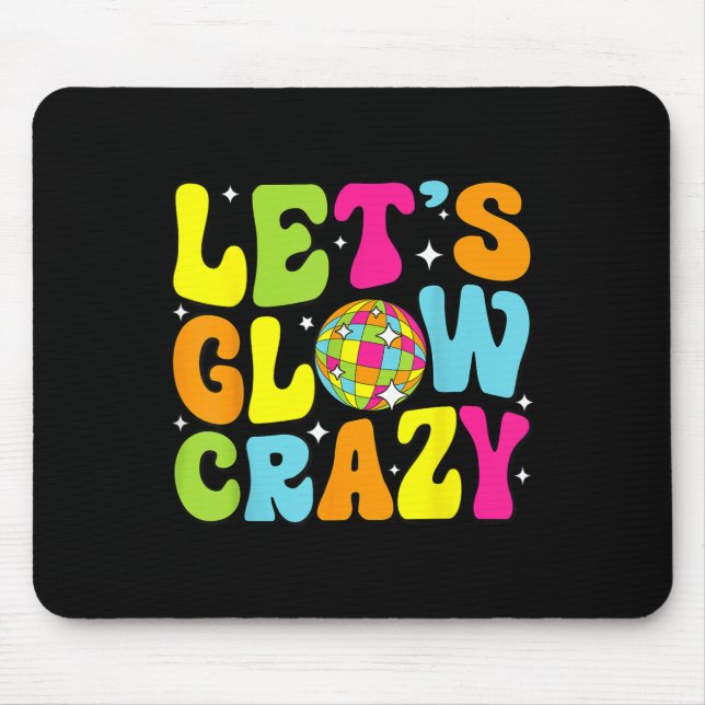 Lets Crazy Retro Birthday Party Glowing 80s 90s Gr Mouse Mat (Front)