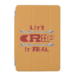 Let's Creep it real iPad Mini Cover