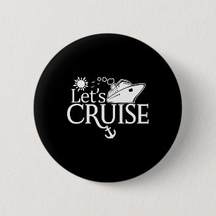 Let's Cruise Men Women Kids Vacation Summer Family 6 Cm Round Badge
