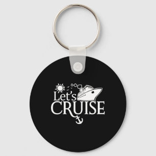 Let's Cruise Men Women Kids Vacation Summer Family Key Ring
