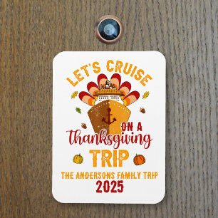 Let's Cruise Thanksgiving Trip Magnet