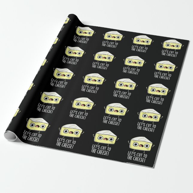 Let's Cut To The Cheese Funny Food Pun Dark BG Wrapping Paper (Unrolled)
