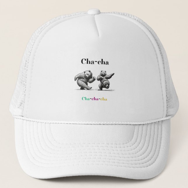Lets dance cha cha trucker hat (Front)