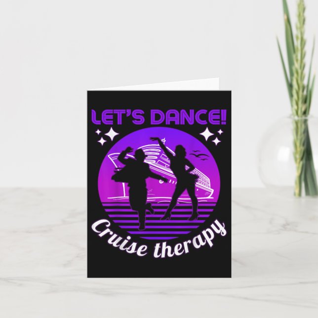Lets Dance! Cruise Therapy Ship Vacation Summer Da Card (Front)