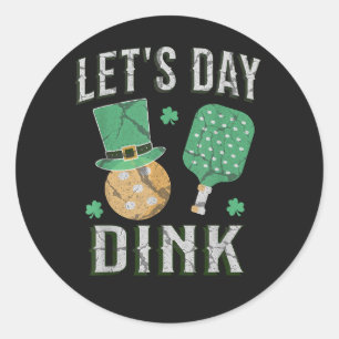 Let's day dink funny pickleball  classic round sticker