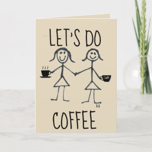 LET'S DO COFFEE FRIENDSHIP GREETING CARDS