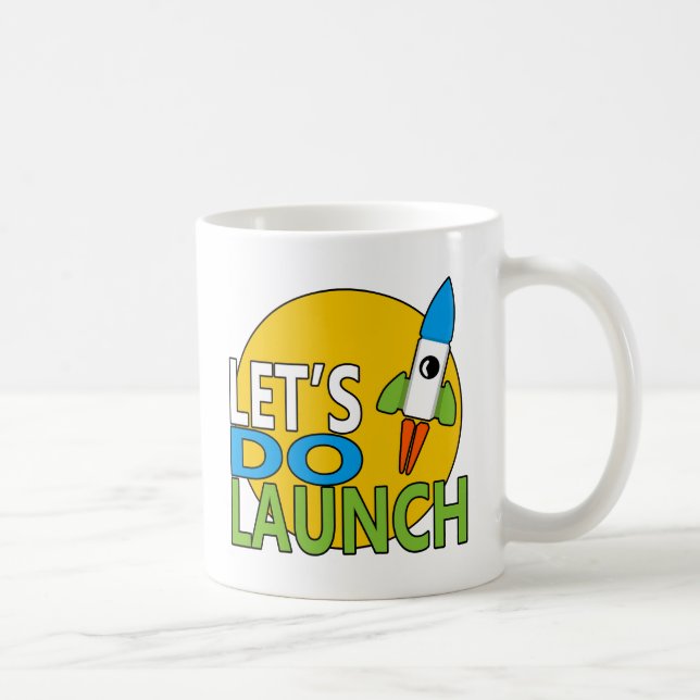 Let's Do Launch Coffee Mug (Right)