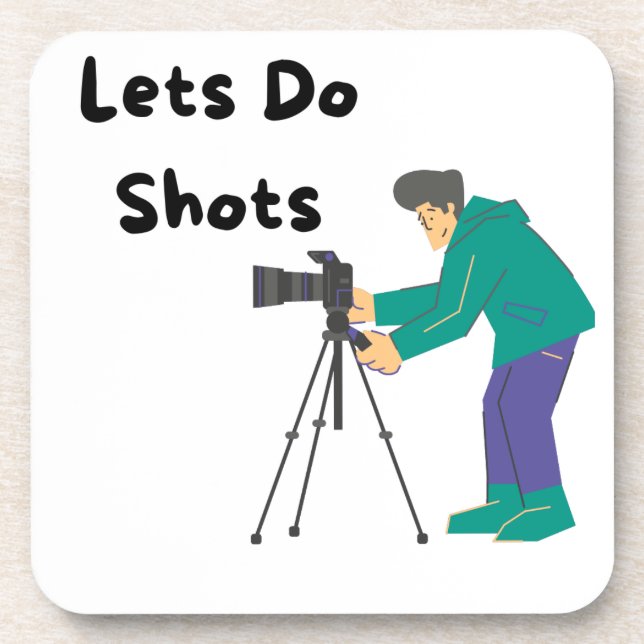 Lets Do Shots  Coaster (Front)