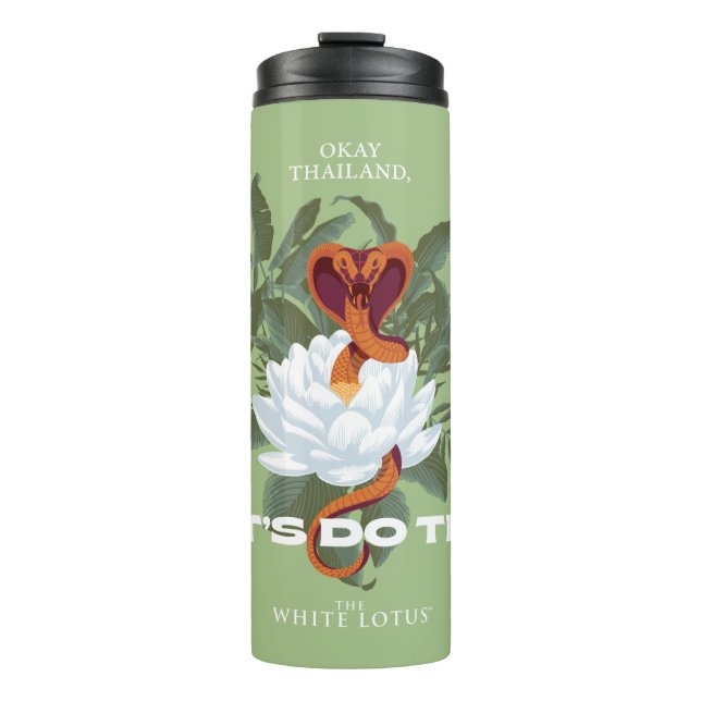 "Let's Do This" Cobra - The White Lotus Thermal Tumbler (Front)