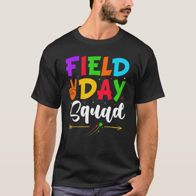 Let's Do This Field Day Squad Thing Teacher Studen T-Shirt (Front)