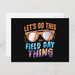 Let's Do This Field Day Thing Sunglasses Teacher  Postcard