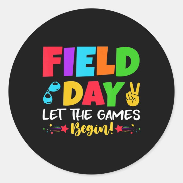 Let's Do This Field Day Thing Teacher Student Scho Classic Round Sticker (Front)
