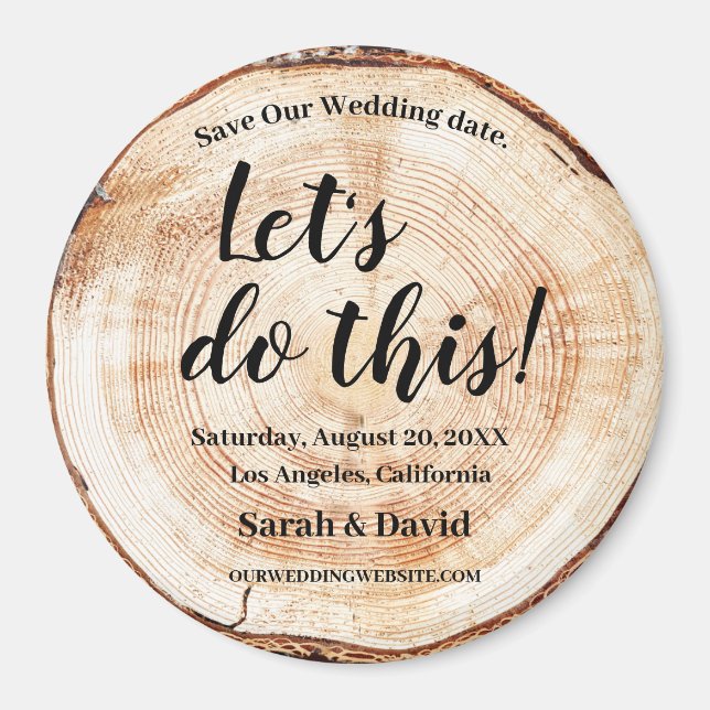 Let's do This Wood Grain Rustic Wedding Magnet (Front)