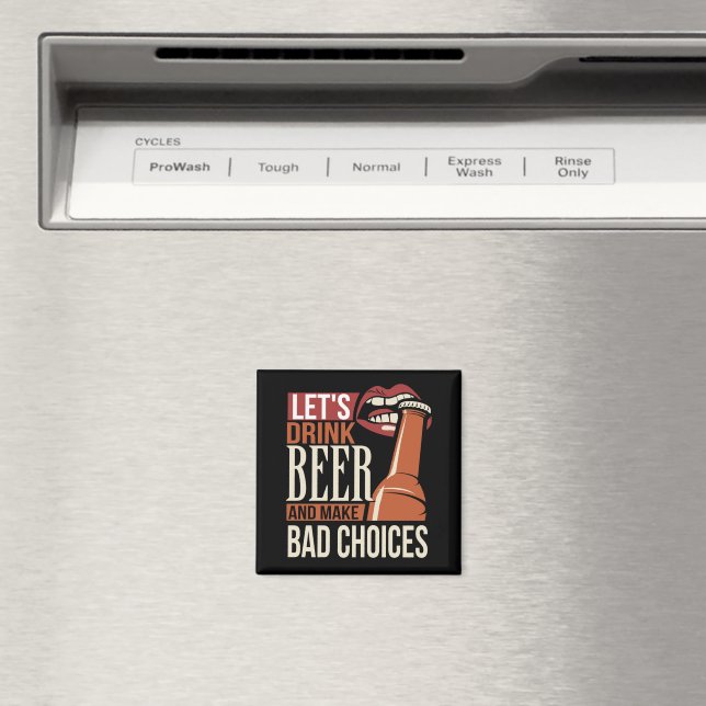 Let's Drink Beer Magnet (In Situ (Dishwasher))
