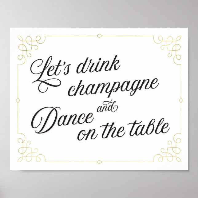 Let's drink champagne & dance on the table poster (Front)