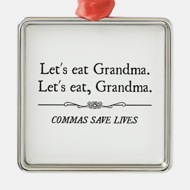 Let's Eat Grandma Commas Save Lives Metal Tree Decoration (Front)
