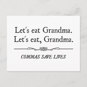 Let's Eat Grandma Commas Save Lives Postcard