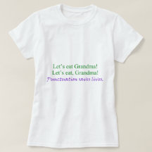 Let's eat Grandma! Punctuation saves lives