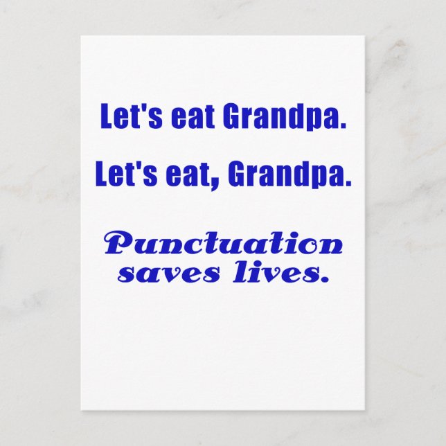 Let's Eat Grandpa Punctuation Saves Lives Postcard (Front)