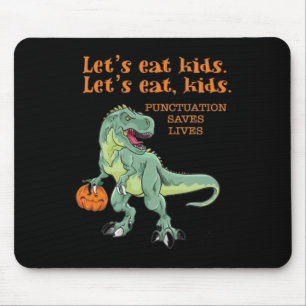 Let's Eat Kids Funny Cool Halloween Teachers Mouse Mat