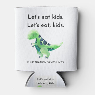 Let's eat kids. Let's eat, kids. Can Cooler