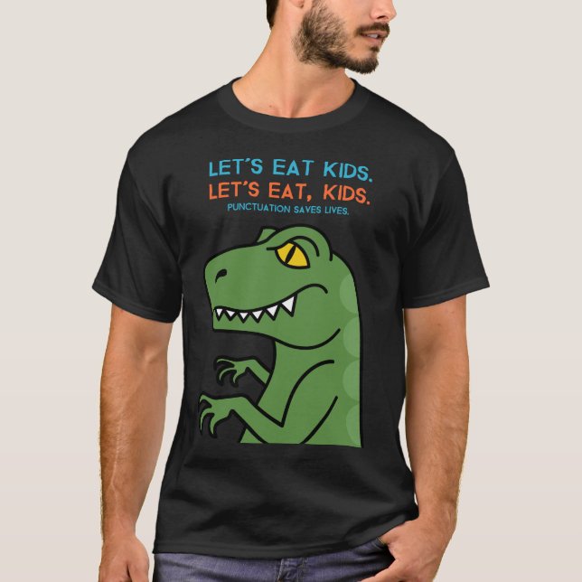 Let's Eat Kids T-Shirt (Front)