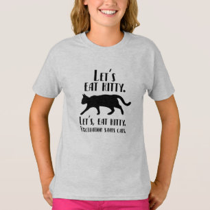 Let's, Eat Kitty. Punctuation Saves Cats. T-Shirt