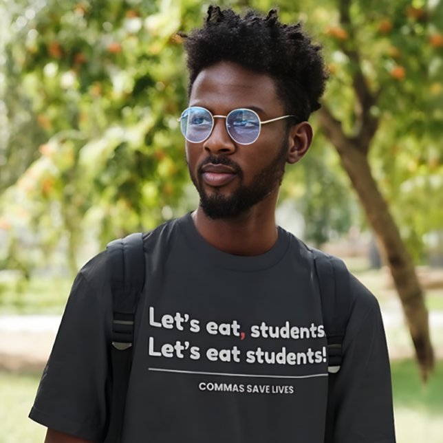 Lets Eat Students - Funny Teacher T-Shirt (Creator Uploaded)