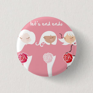 Let's End Endo 3 Cm Round Badge