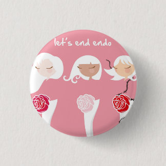 Let's End Endo 3 Cm Round Badge