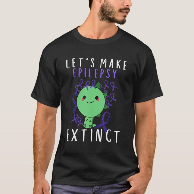 Lets Epilepsy Extinct Kid Mom Dad Epilepsy Awarene T-Shirt (Front)