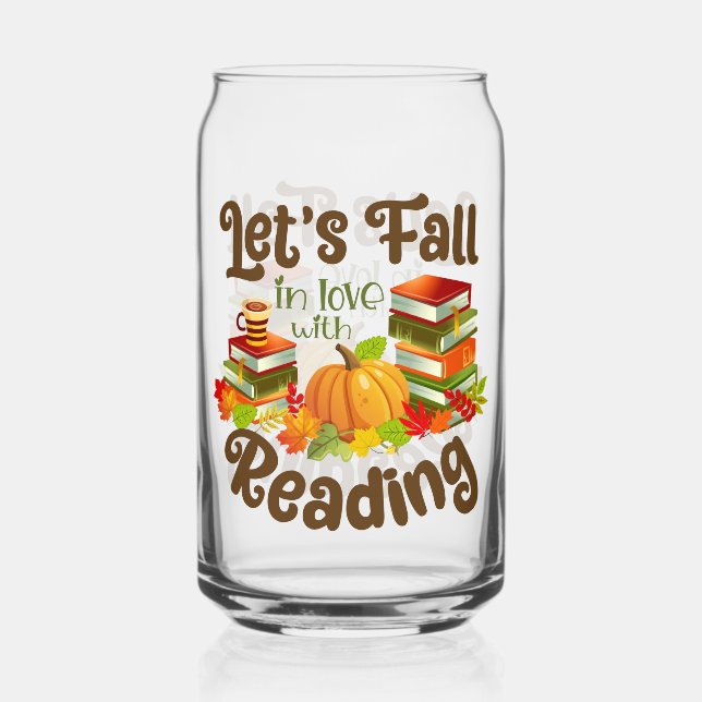 Let's Fall In Love With Reading Can Glass (Front)
