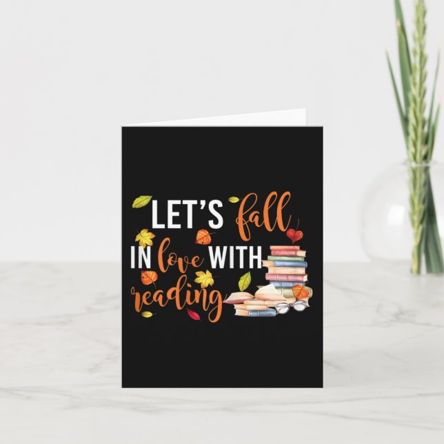 Let's Fall In Love With Reading Fun Books Lovers  Card (Front)