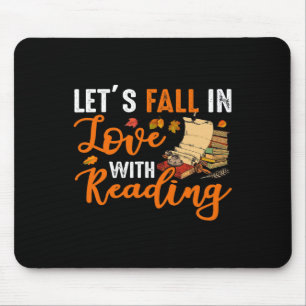 Let's Fall In Love With Reading Fun Books Lovers G Mouse Mat
